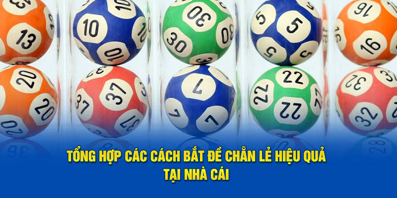 Cách bắt đề chẵn lẻ